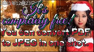 You can convert PDF to JPEG in one shot.  And it's completely free!