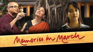 Memories in March | Official Trailer |  Deepti Naval | Rituparno Ghosh | Raima Sen | Sanjoy Nag |SVF