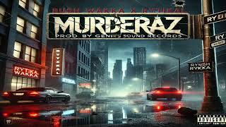 Bush Wakka, Rytikal - Murderaz (Official Audio) | Dancehall 2024