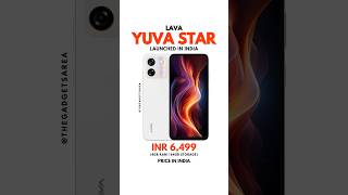 Lava Yuva Star | Price in India | #lava #smartphone