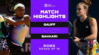Coco Gauff vs. Maria Sakkari | 2022 Rome Round of 16 | WTA Match Highlights