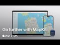 WWDC25: Go further with MapKit | Apple