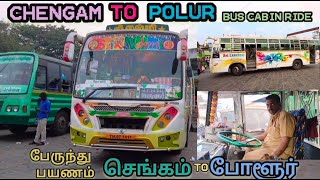 CHENGAM TO POLUR LAKSHMI BUS CABIN RIDE