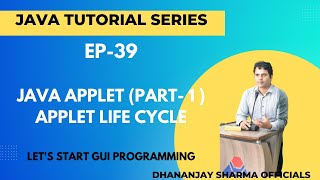 EP-39: (Java Tutorial) : Java Applet - 1 (Applet Life Cycle)