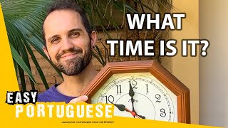 How to Tell the Time in Portuguese | Super Easy Portuguese 25