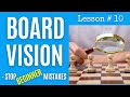 Chess lesson # 10: Board vision | Exercises to stop making beginner mistakes | Chess the right way