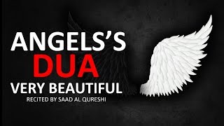 The Angels Pray For You ᴴᴰ - Powerful Very Beautiful Dua أجمل دعاء