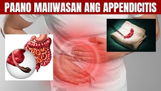 Appendicitis Paano Maiiwasan? Alamin ang Sekreto!