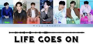 BTS Life Goes On Lyrics (방탄소년단 Life Goes On 가사) [Color Coded Lyrics/Han/Rom/Eng] + [Spectrum Audio]