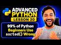 99% of Python Beginners Use sorted() Wrong