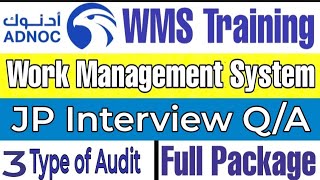 How many types of WMS Audits do we have? | ADNOC interview Questions for JP Interview