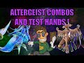 ALTERGEIST COMBOS AND TEST HANDS!