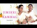 Jimikki Kammal Dance I Velipadinte Pusthakam I Team Naach Choreography