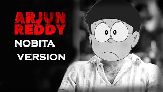 Arjun Reddy Movie teaser nobita version || trailers spoof-4||doraemon spoof|| Vijay Deverakonda