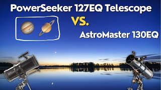 Saturn \u0026 Jupiter: Celestron PowerSeeker 127EQ Vs. Celestron AstroMaster 130EQ -  Stunning Comparison