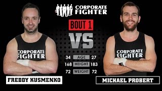 Corporate Fighter 20 - Freddy Kusmenko vs Michael Probert