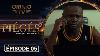 Piégés - Episode 05 ( Série Africaine )