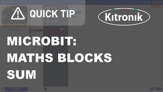 microbit MakeCode Editor - Math Blocks - Sum - Kitronik