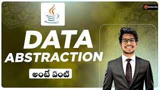 Data Abstraction  in Java Telugu