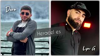 Lyov G ft. Dero - Heracel es / New 2023