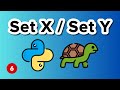 SetX | SetY - Python Turtle Graphics Tutorial 6