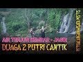 Misteri Air Terjun Kembar Jagir Kampung Anyar Glagah Banyuwangi Dijaga 2 Putri Cantik Nan Jelita