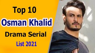 Top 10 Osman Khalid Butt Dramas List 2021 | Usman Khalid Butt dramas | chupke chupke