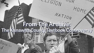 From The Archive: The Kanawha County Textbook Controversy