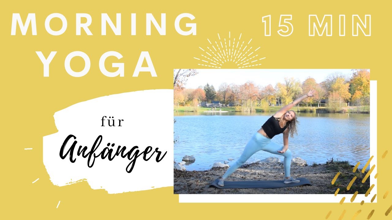 Morning Yoga Für Anfänger | Dein Morgendlicher Energiekick - Besser Als ...