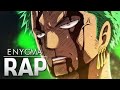 Rap do Zoro (O Melhor Espadachim) - Enygma 