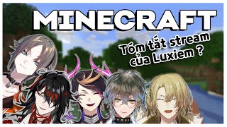 Tóm tắt sơ sơ buổi stream Minecraft của Luxiem? [NIJISANJI EN | Vietsub]