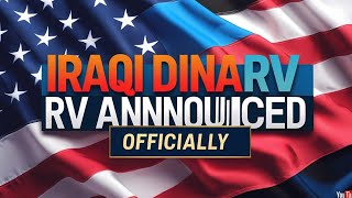 💥Wow Wow 💥Iraqi Dinar RV Announced Officially 💥Iraqi Dinar News Today💥