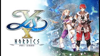 #16【 Ys X: Nordics (Inferno Difficulty, Ng)】-  A Journey's End