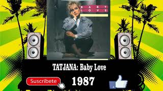 Tatjana - Baby Love  (Radio Version)