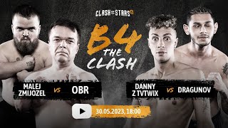 B4THECLASH: Malej Zmijozel vs Obr + Danny z TvTwix vs Dragunov (live stream)