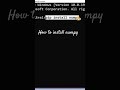 How to install numpy #coding #python #numpy