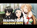 Sword art online season 3 release date | SAO Hindi dub S3 | sword art online on Muse India