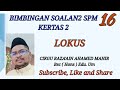 BIMBINGAN MATEMATIK SPM KERTAS 2 LOKUS #LOKUS