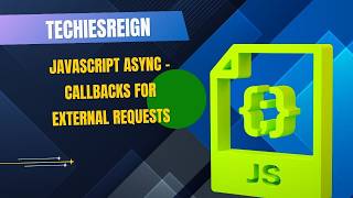 JavaScript Async - Callbacks For External Requests