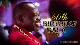 REV. AUGUSTIN MBONA | 60TH BIRTHDAY GALA (OFFICIAL VIDEO 4K)