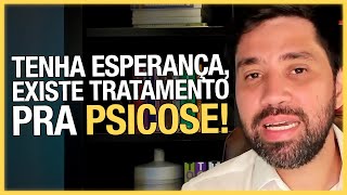 COMO TRATAR A PSICOSE?