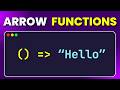 Learn JavaScript Arrow Functions in 3 Minutes