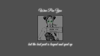 Doja Cat - Wine Pon You || best part looped and sped up