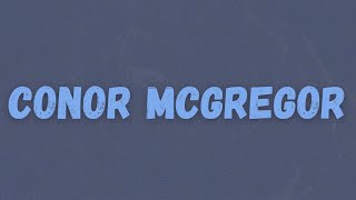 D-Block Europe - Conor McGregor (Lyrics)