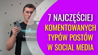 7 Najczęściej Komentowanych Typów Postów W Social Media Podcast