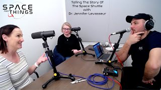 STP181 - Telling The Story Of The Space Shuttle - with Dr. Jennifer Levasseur