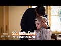 Kızıl Goncalar 22. Bölüm 2. Fragmanı | Yer Yerinden Oynayacak !