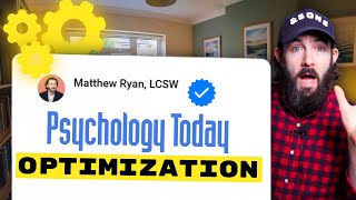 How to Optimize your Psychology Today Profile to Get More Clients (2026 - Full Tutorial)