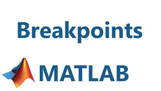 Matlab: Breakpoints