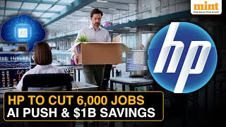 HP To Cut 6,000 Jobs Globally As AI Push Intensifies, Targets $1 Billion In Savings